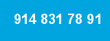 914 831 78 91